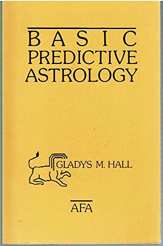 Beispielbild fr Basic Predictive Astrology zum Verkauf von Veronica's Books