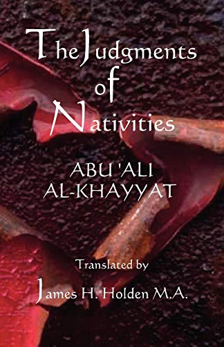 ABU ALI AL-KHAYYAT: The Judgments Of Nativities