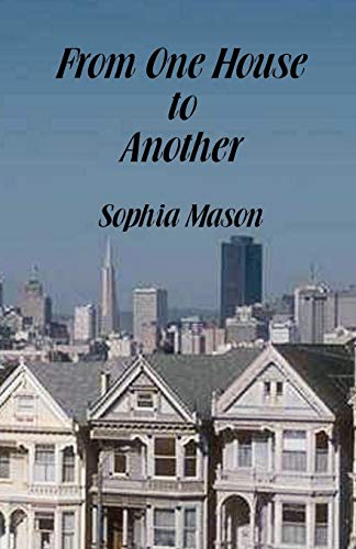 

From One House to Another