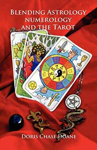 Stock image for Blending Astrology, Numerology and the Tarot for sale by GF Books, Inc.