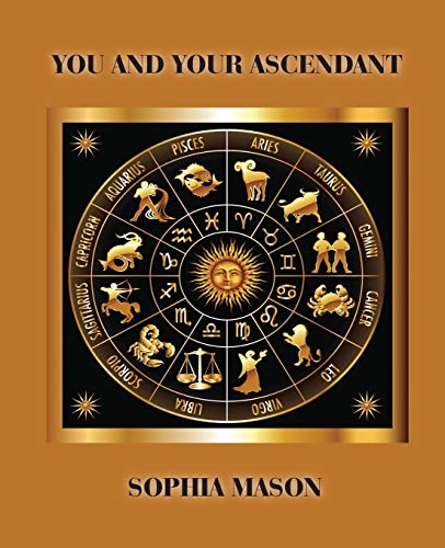 Beispielbild fr You and Your Ascendant zum Verkauf von thebookforest.com