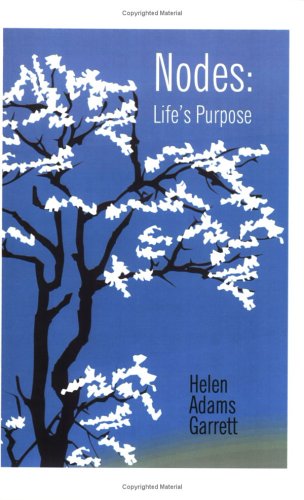 Beispielbild fr Nodes: Life's Purpose zum Verkauf von WorldofBooks