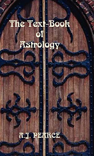 9780866905602: The Text-Book of Astrology