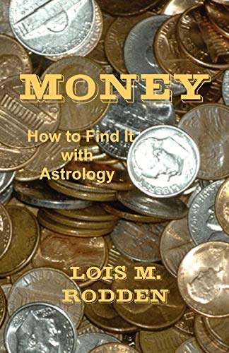 Stock image for Money How to Find It with Astrology for sale by PBShop.store US