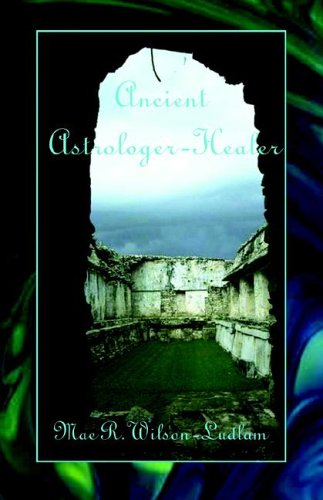 9780866905657: Ancient Astrologer-Healer