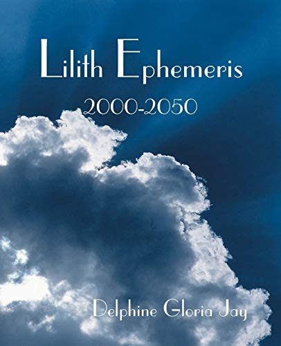 Beispielbild fr Lilith Ephemeris 2000-2050 zum Verkauf von BooksRun