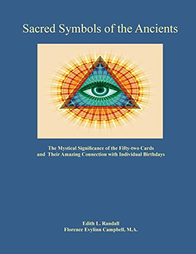 9780866906739: Sacred Symbols of the Ancients: The Mystiucal Significance of the Fifty-two Cards