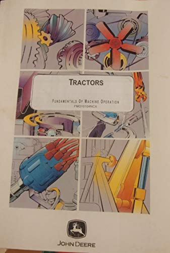 Stock image for Tractors (Fundamentals of Machine Operation) for sale by HPB-Red