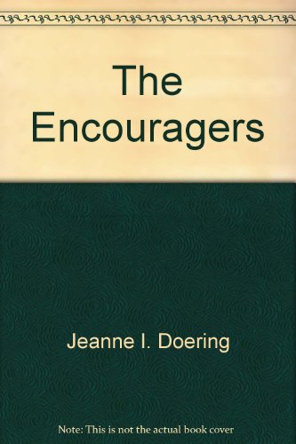 Stock image for The Encouragers: Discovering Your Ministry of Affirmation for sale by ThriftBooks-Dallas