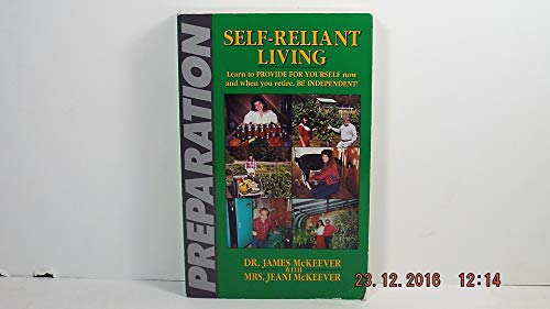 Stock image for Self-Reliant Living: Learn to Provide for Yourself Now and When You Retire. for sale by Wonder Book