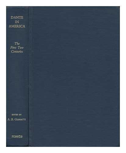 Imagen de archivo de Dante in America: The First Two Centuries (Medieval & Renaissance Texts & Studies) a la venta por ZBK Books