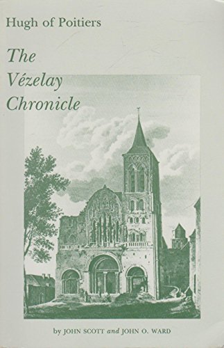 Beispielbild fr The Vezelay Chronicle: And Other Documents from Ms. Auxerre 227 and Elsewhere, Translated into English With Notes, Introduction, and Accompanying Ma zum Verkauf von Powell's Bookstores Chicago, ABAA