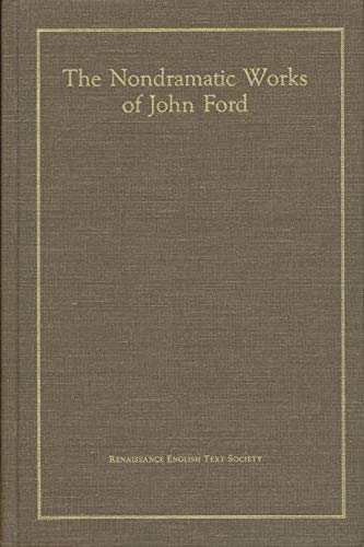 Stock image for The Nondramatic Works of John Ford (Volume 85 of Medieval & Renaissance Texts & Studies) for sale by Crossroad Books