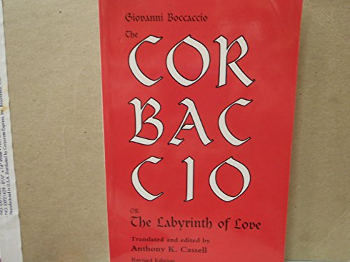 The Corbaccio or the Labyrinth of Love (Pegasus Paperbooks) (9780866981545) by Boccaccio, Giovanni