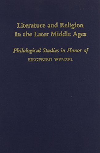 9780866981729: Literature and Religion in the Later Middle Ages: Philological Studies in Honor of Siegfrid Wenzel (MEDIEVAL AND RENAISSANCE TEXTS AND STUDIES)