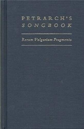 Stock image for Petrarch's Songbook: Rerum Vulgarium Fragmenta : A Verse Translation (Medieval and Renaissance Texts and Studies) for sale by Powell's Bookstores Chicago, ABAA