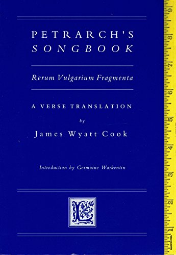 Stock image for Petrarch's Songbook: Rerum Vulgarium Fragmenta : A Verse Translation (Medieval & Renaissance Texts & Studies ; V. 151) (English, Italian and Italian Edition) for sale by HPB-Red