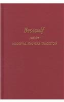 9780866981958: Beowulf and the Medieval Proverb Tradition (Medieval and Renaissance Texts & Studies)