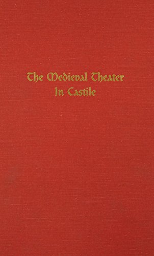 Beispielbild fr Medieval Theater in Castile zum Verkauf von Powell's Bookstores Chicago, ABAA