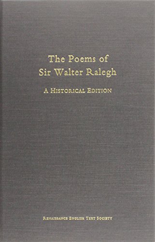 Imagen de archivo de Poems of Sir Walter Ralegh: a Historical Edition a la venta por Better World Books