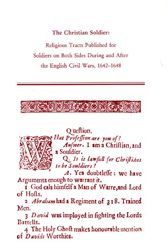 Stock image for The Christian Soldier: Religious Tracts Published for Soldiers on Both Sides During and After the English Civil Wars, 1642-1648 (MEDIEVAL AND RENAISSANCE TEXTS AND STUDIES) for sale by Powell's Bookstores Chicago, ABAA