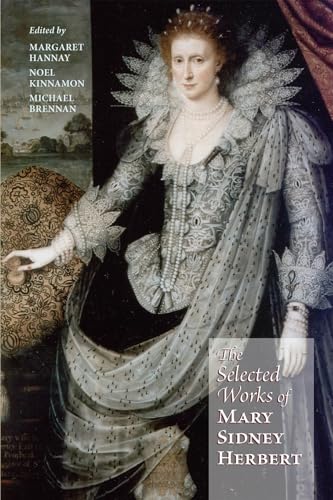 Stock image for Selected Works of Mary Sidney Herbert, Countess of Pembroke (Volume 290) (Medieval and Renaissance Texts and Studies) for sale by Byrd Books