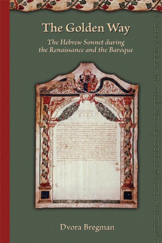 Imagen de archivo de The Golden Way: the Hebrew Sonnet During the Renaissance and the Baroque a la venta por Daedalus Books