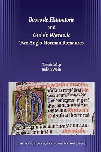 Imagen de archivo de Boeve de Haumtone & Gui de Warewic: Two Anglo-Norman Romances a la venta por Powell's Bookstores Chicago, ABAA