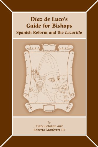 Imagen de archivo de Dia de Luco's Guide for Bishops: Spanish Reform and the Lazarillo a la venta por Daedalus Books