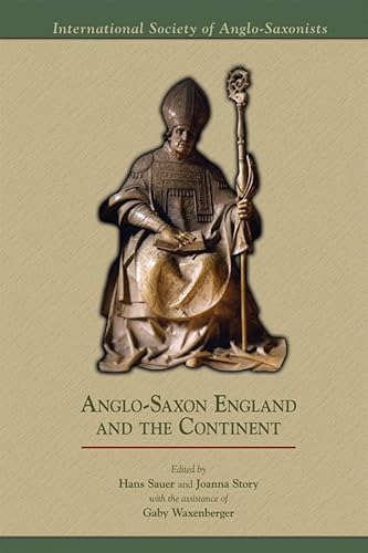 Stock image for Anglo-Saxon England and the Continent (Volume 394) (Medieval and Renaissance Texts and Studies) for sale by HPB-Red