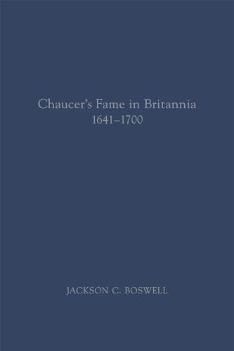 Beispielbild fr Chaucer's Fame in Britannia, 1641-1700 zum Verkauf von Blackwell's