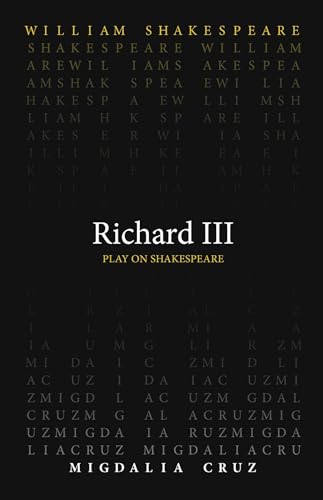 Beispielbild fr Richard III (Play on Shakespeare) zum Verkauf von Kennys Bookshop and Art Galleries Ltd.