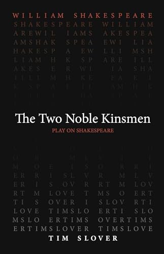 Imagen de archivo de The Two Noble Kinsmen a la venta por THE SAINT BOOKSTORE