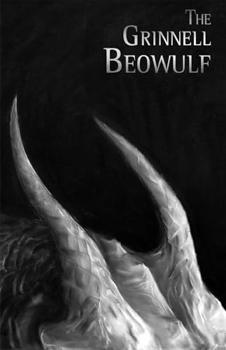 Stock image for The Grinnell Beowulf (Medieval and Renaissance Texts and Studies) for sale by HPB-Movies