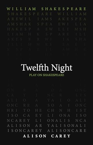 Beispielbild fr Twelfth Night (Play on Shakespeare) [Paperback] Shakespeare, William and Carey, Alison zum Verkauf von Lakeside Books