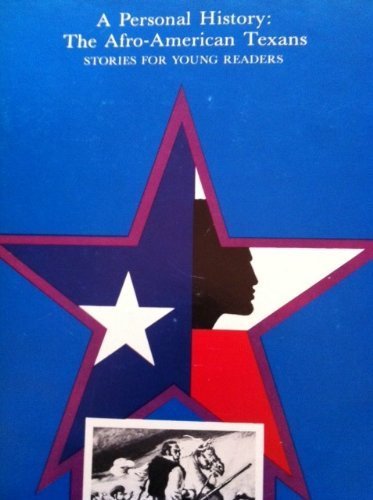 Stock image for Personal History: The Afro-American Texans for sale by SecondSale