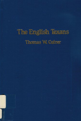 Stock image for The English Texans for sale by ThriftBooks-Dallas