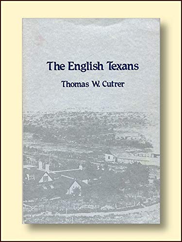 Stock image for The English Texans for sale by Bookmarc's