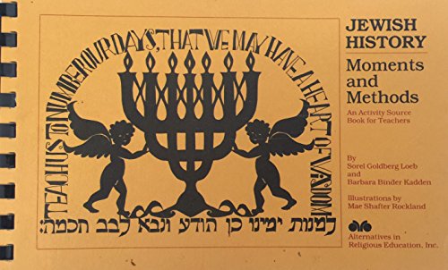 Imagen de archivo de Jewish History-Moments and Methods: An Activity Sourcebook for Teacher a la venta por Hawking Books