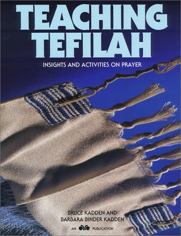 Stock image for Teaching tefilah: Insights and activities on prayer for sale by Open Books