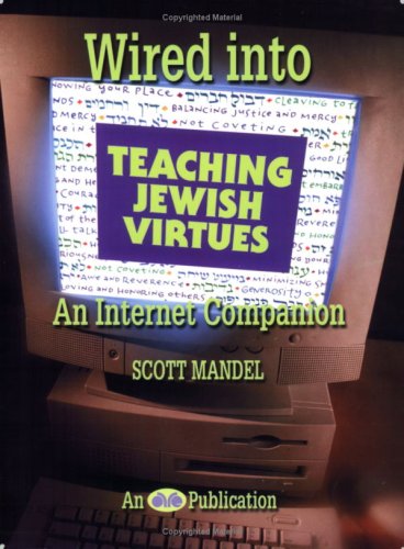 9780867050707: Wired Into Teaching Jewish Virtues