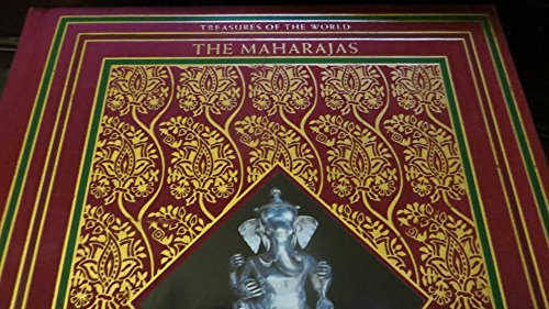 Imagen de archivo de The Maharajas. Treasures of the World Series a la venta por Better World Books