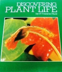 Stock image for Discovering Plant Life for sale by Terrace Horticultural Books