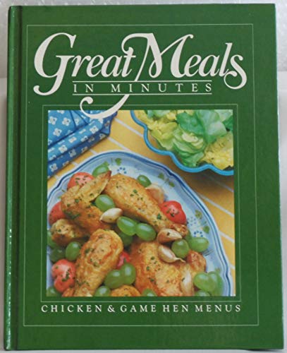 Beispielbild fr Chicken and Game Hen Menus (Great Meals in Minutes) zum Verkauf von Wonder Book