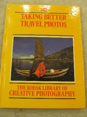 9780867062182: Taking Better Travel Photos