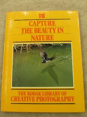 Imagen de archivo de Capture the Beauty in Nature a la venta por Better World Books