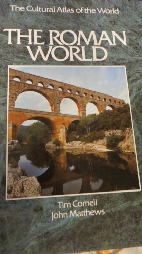 Beispielbild fr The Roman world (The Cultural atlas of the world) zum Verkauf von Better World Books