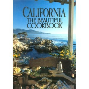 9780867066203: California, the beautiful cookbook: Authentic recipes from California (The Beautiful cookbook series)