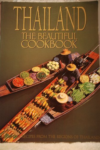 Stock image for Thailand: Authentic Recipes from the Region of Thailand for sale by Bookmans