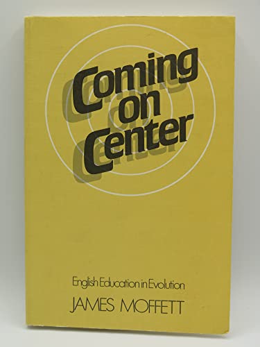 Imagen de archivo de Coming on Center, English Education in Evolution a la venta por Housing Works Online Bookstore